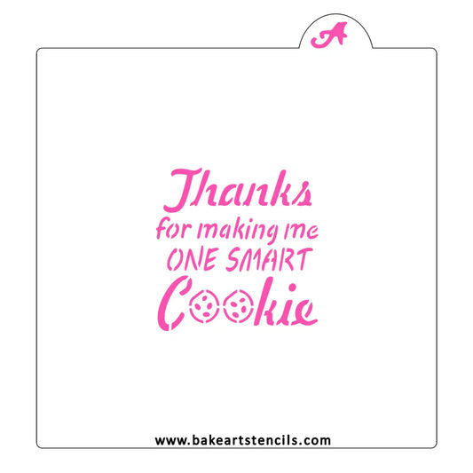 Thanks One Smart Cookie Cookie Stencil (small)