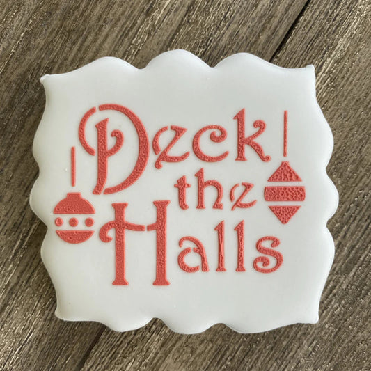 Deck the Halls Cookie Stencil