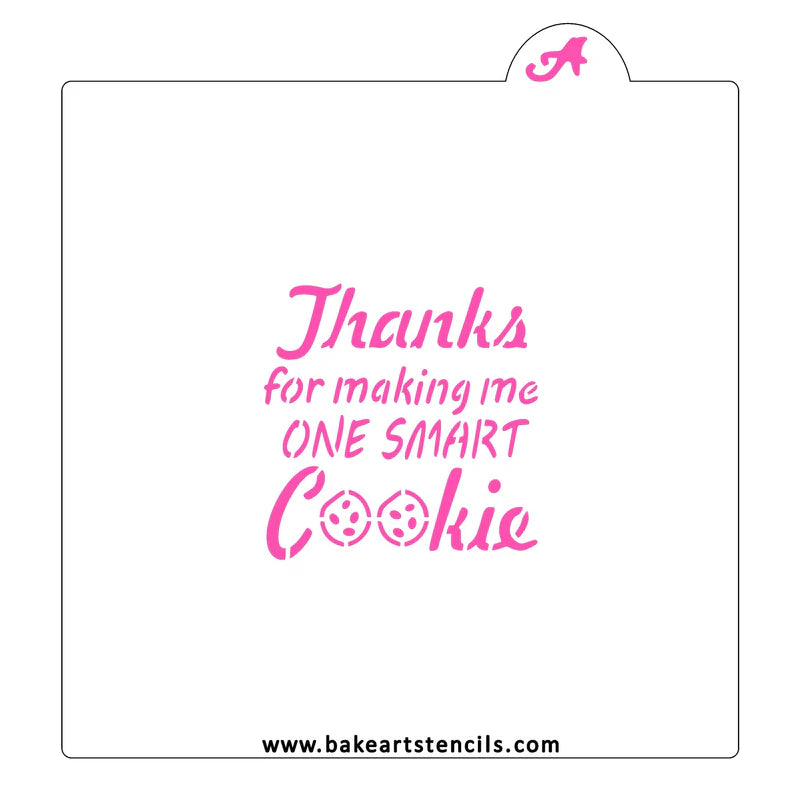 Thanks One Smart Cookie Cookie Stencil (small)