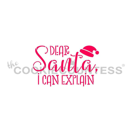 Dear Santa, I Can Explain Stencil