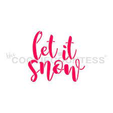 Let it Snow Brush Script Stencil